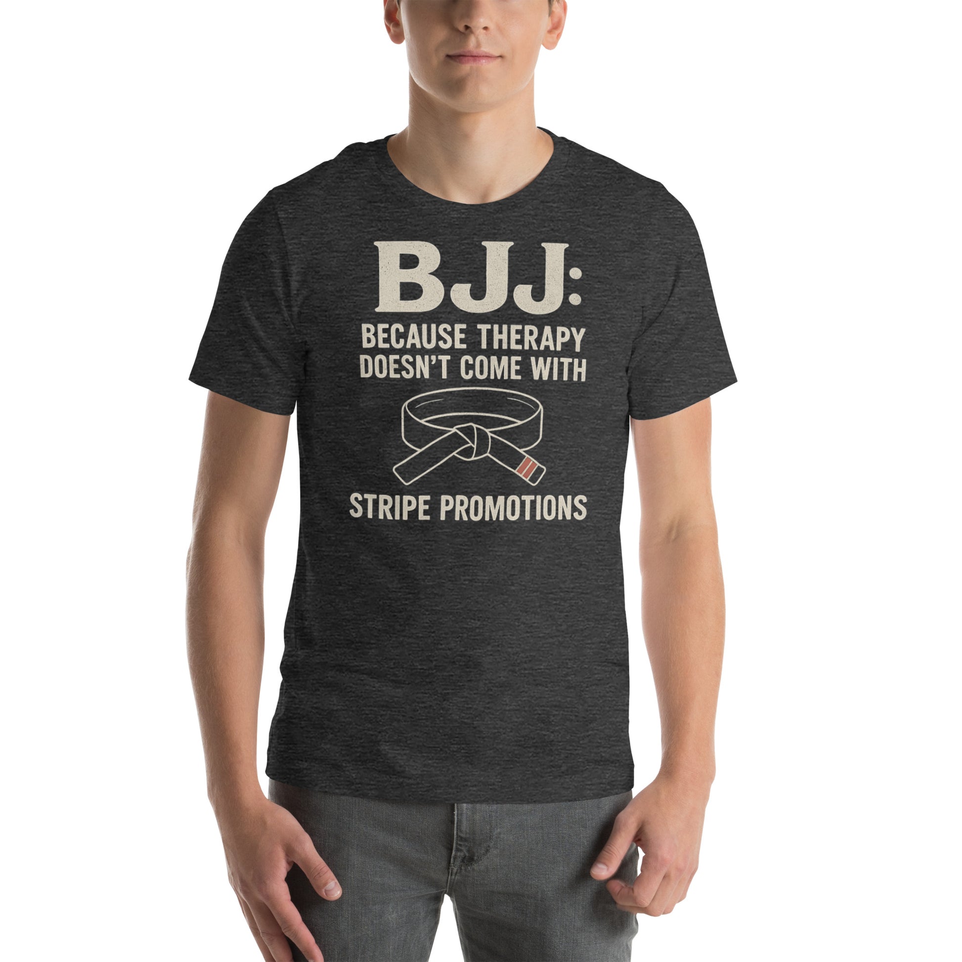 BJJ Therapy Shirt – “Because Therapy Doesn’t Come with Stripe Promotions” | Funny Brazilian Jiu-Jitsu T-Shirt for Grapplers