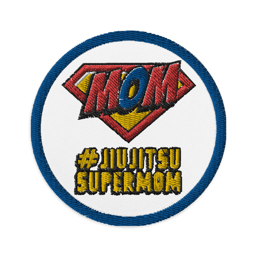Embroidered patches- Jiujitsu Super Mom - The Women of Jiujitsu
