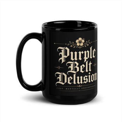 Purple Belt Delusion Black Glossy Mug – Funny Brazilian Jiu Jitsu Coffee Mug