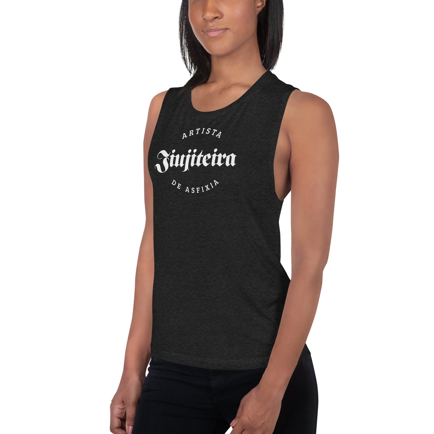 Ladies’ Muscle Tank- Jiujiteira Artista De Asfixia