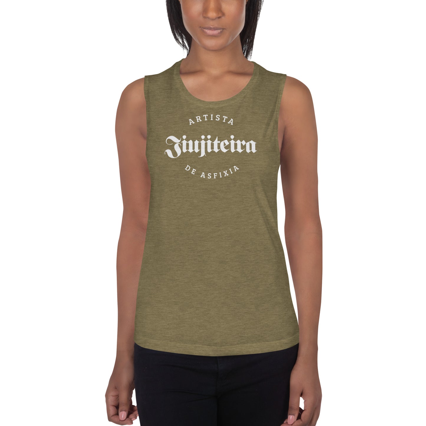 Ladies’ Muscle Tank- Jiujiteira Artista De Asfixia