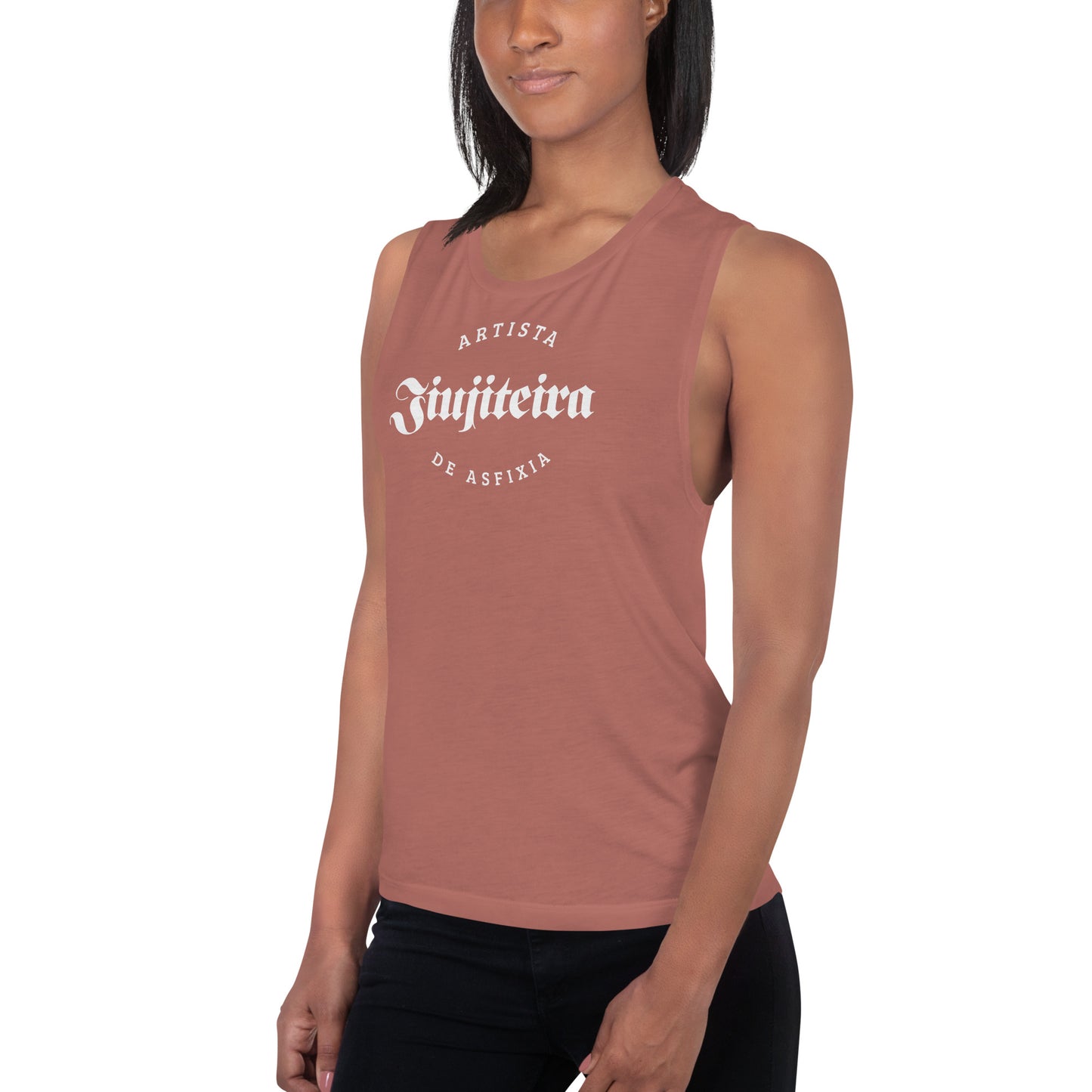 Ladies’ Muscle Tank- Jiujiteira Artista De Asfixia