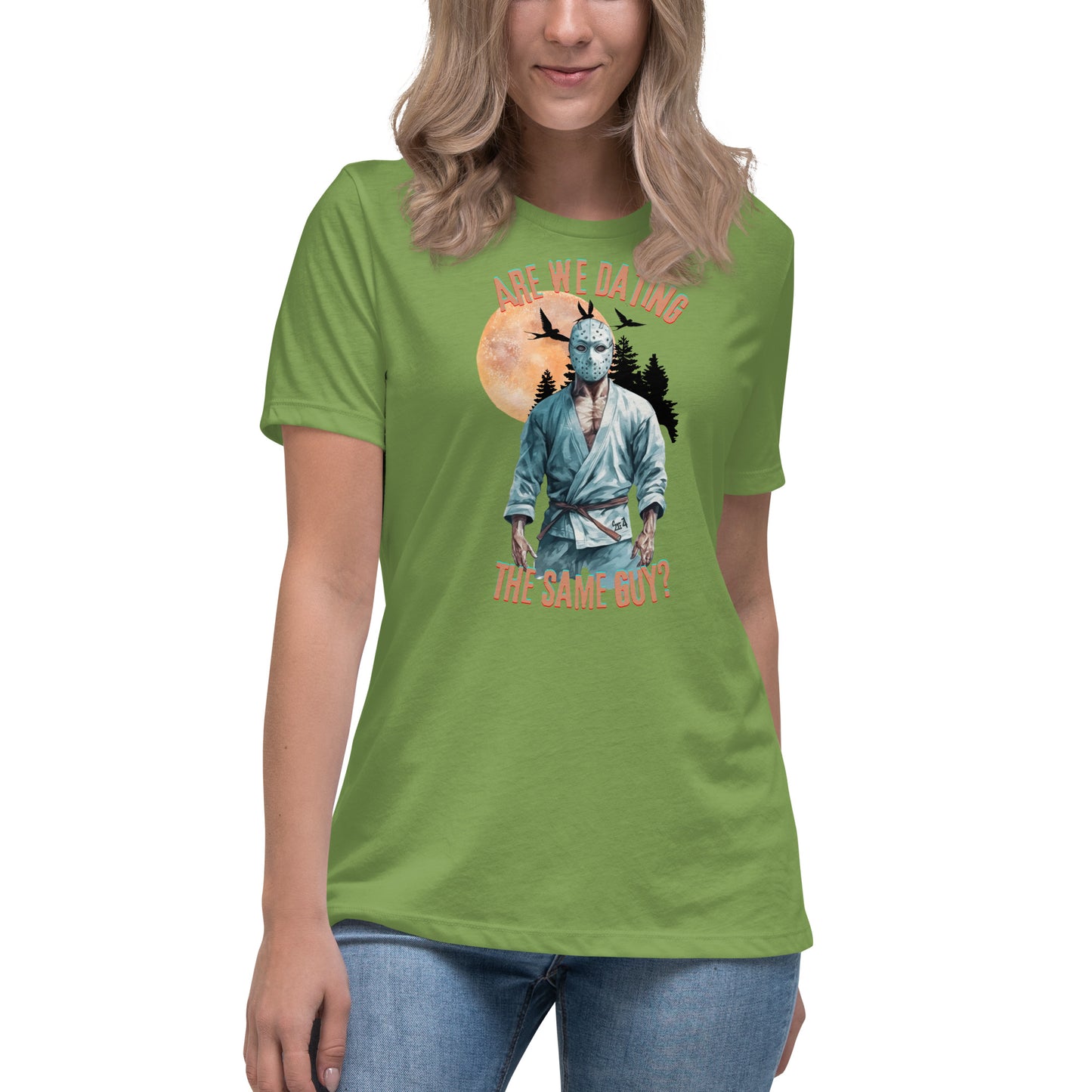Women's Relaxed T-Shirt- Are We Dating The Same Guy Halloween Jason Vorhees BJJ Tee