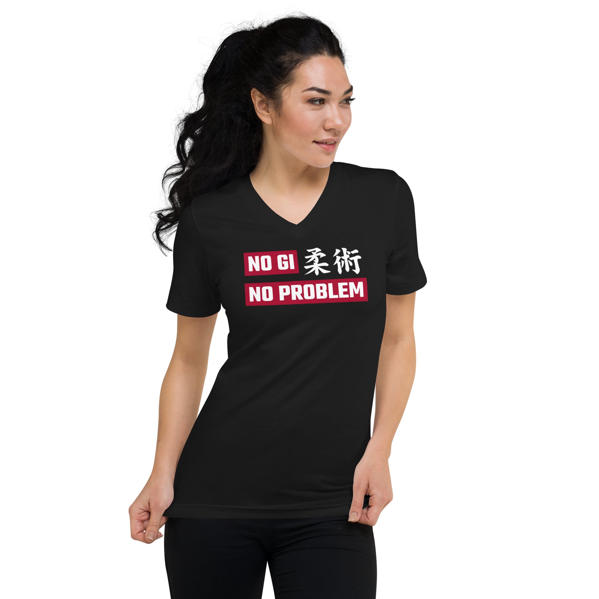 Unisex Short Sleeve V-Neck T-Shirt - No Gi No Problem Jiujiteira - The Women of Jiujitsu