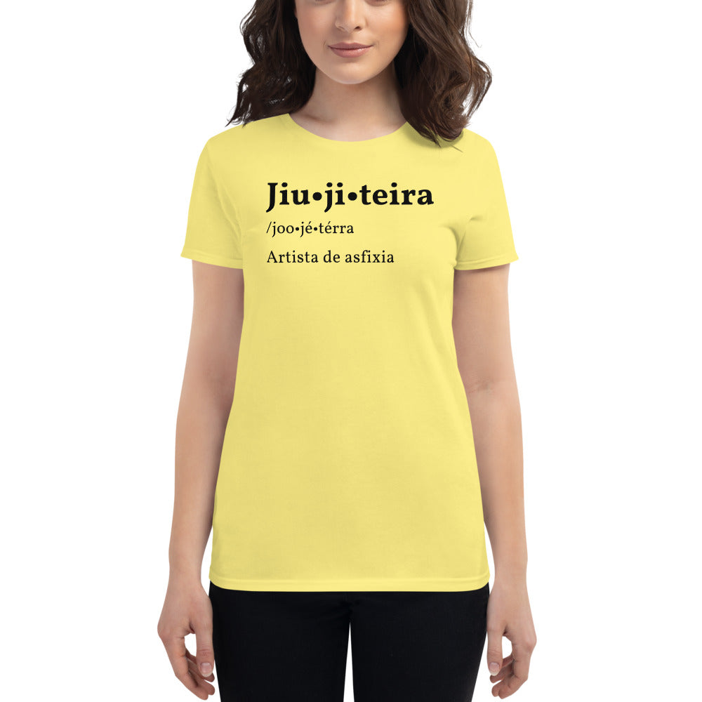 Women's short sleeve t-shirt- JiuJiteira Definition - The Women of Jiujitsu