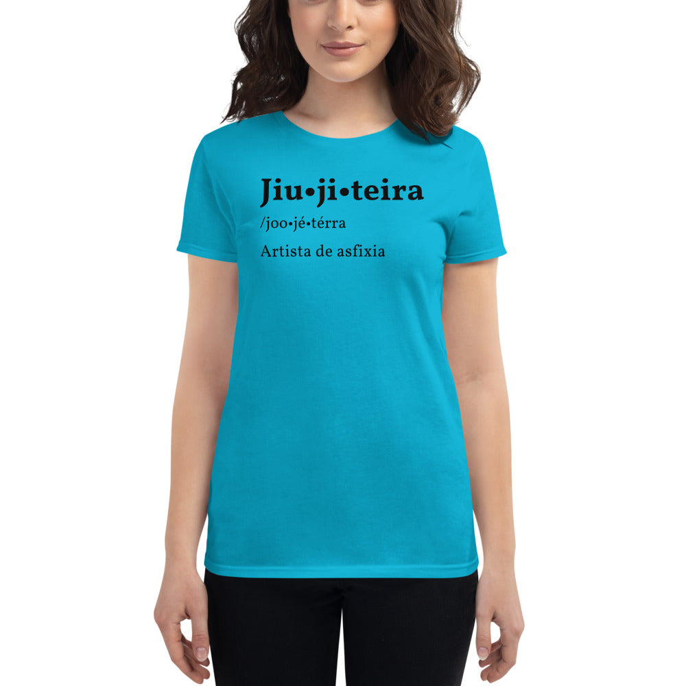 Women's short sleeve t-shirt- JiuJiteira Definition - The Women of Jiujitsu