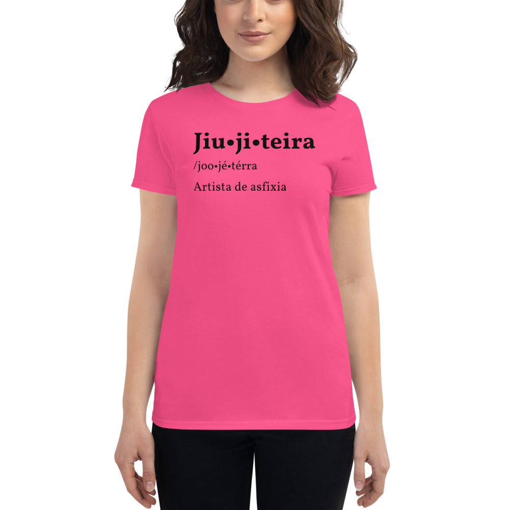 Women's short sleeve t-shirt- JiuJiteira Definition - The Women of Jiujitsu