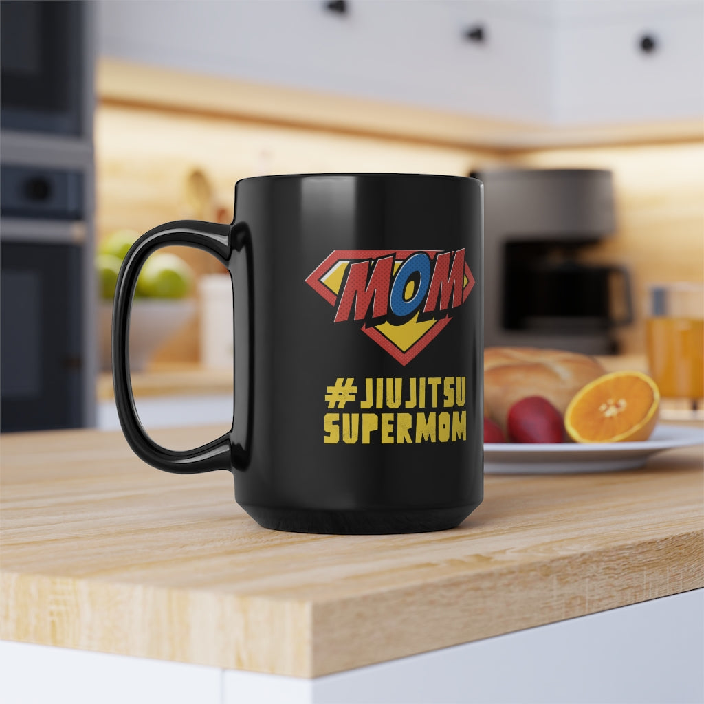 Black Mug, 15oz- Jiujitsu Super Mom Coffee Cup - The Women of Jiujitsu