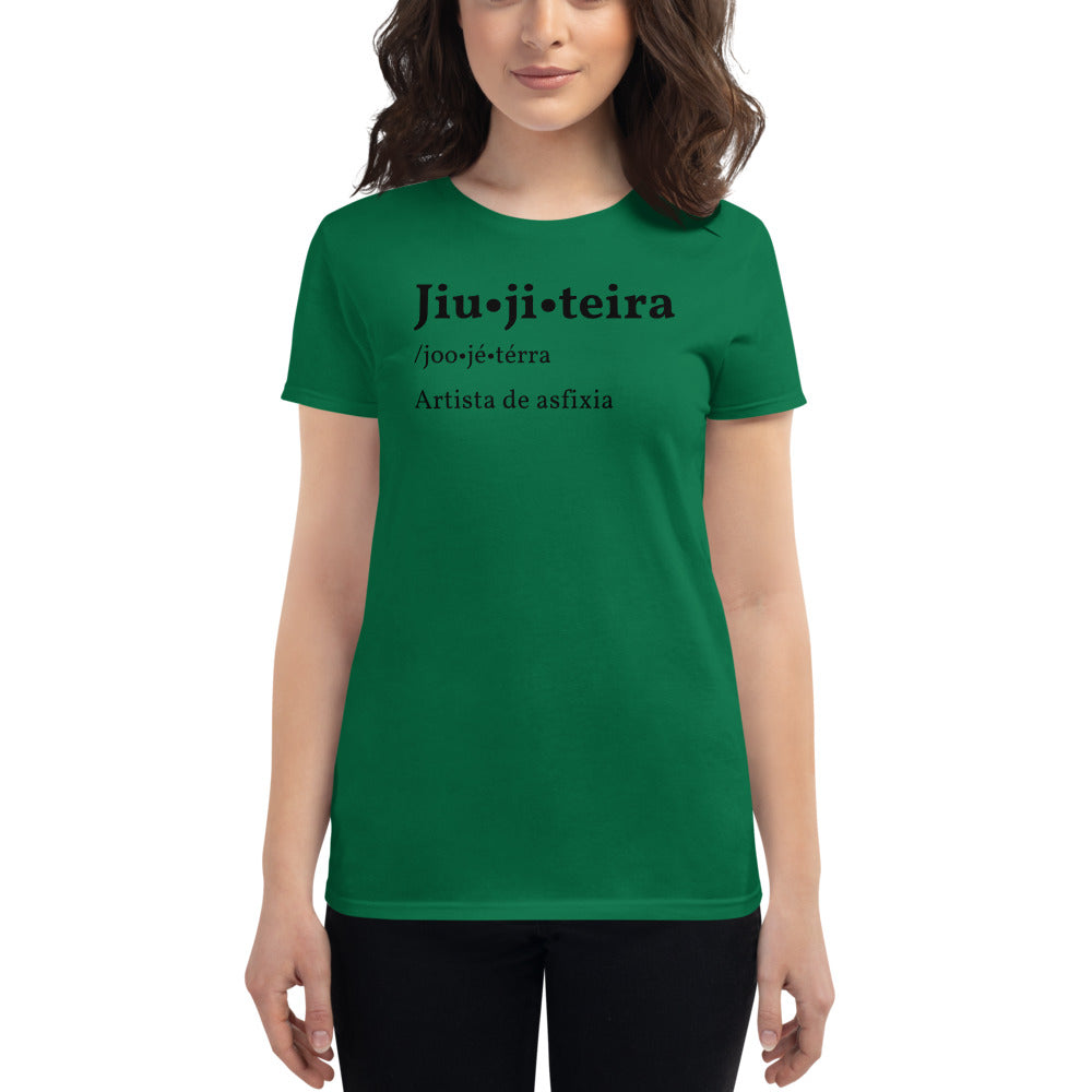 Women's short sleeve t-shirt- JiuJiteira Definition - The Women of Jiujitsu