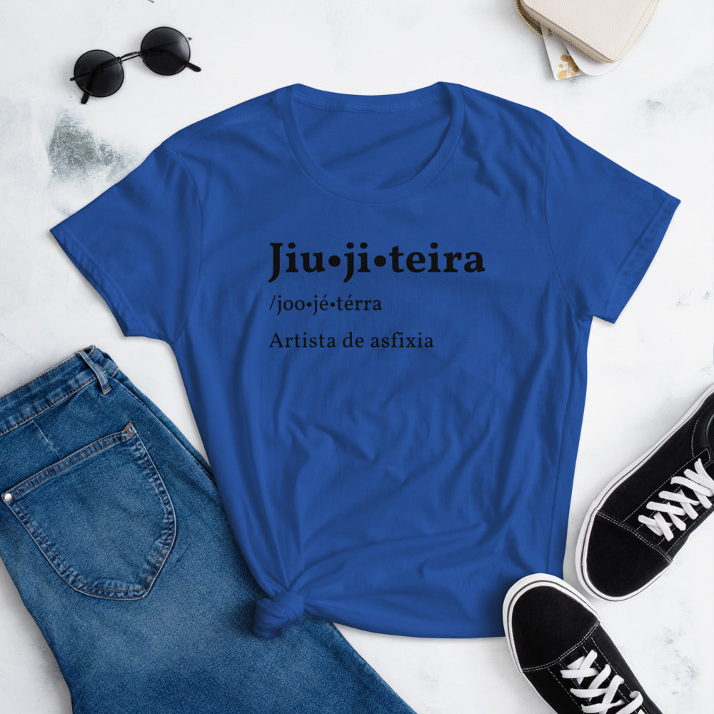 Women's short sleeve t-shirt- JiuJiteira Definition - The Women of Jiujitsu