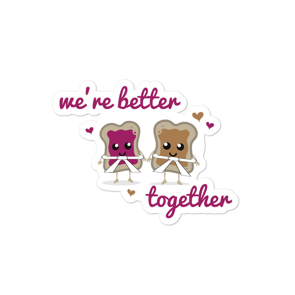 Bubble-free stickers-We Are Better Together copy - The Women of Jiujitsu