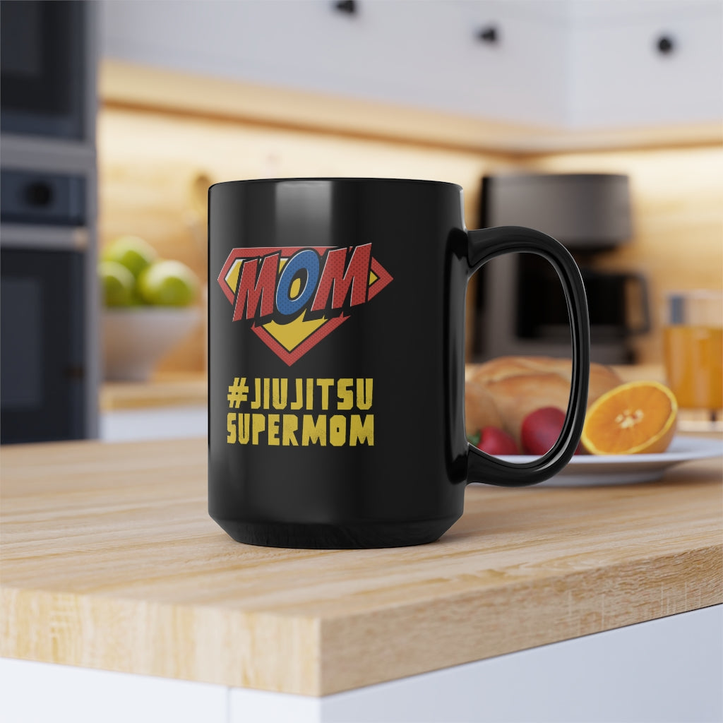 Black Mug, 15oz- Jiujitsu Super Mom Coffee Cup - The Women of Jiujitsu