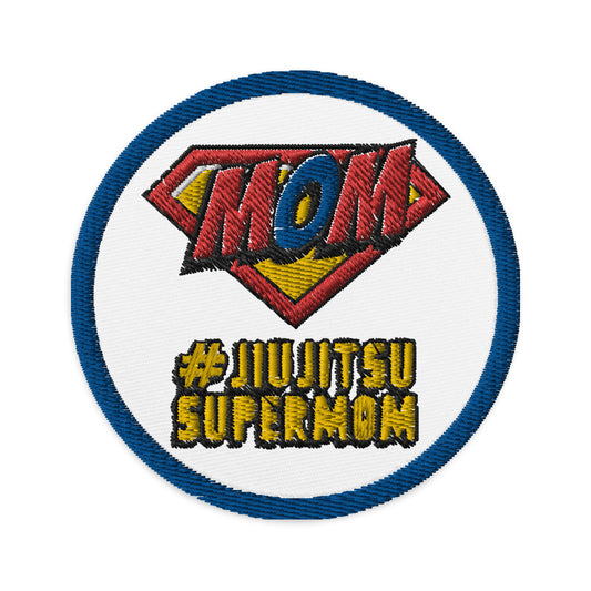 Embroidered patches- Jiujitsu Super Mom - The Women of Jiujitsu